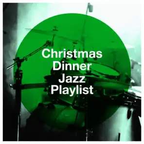 Christmas Dinner Jazz Playlist