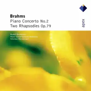 Brahms : Piano Concerto No.2 & 2 Rhapsodies  -  Apex