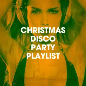 Christmas Disco Party Playlist
