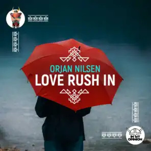 Love Rush In (Extended Mix)