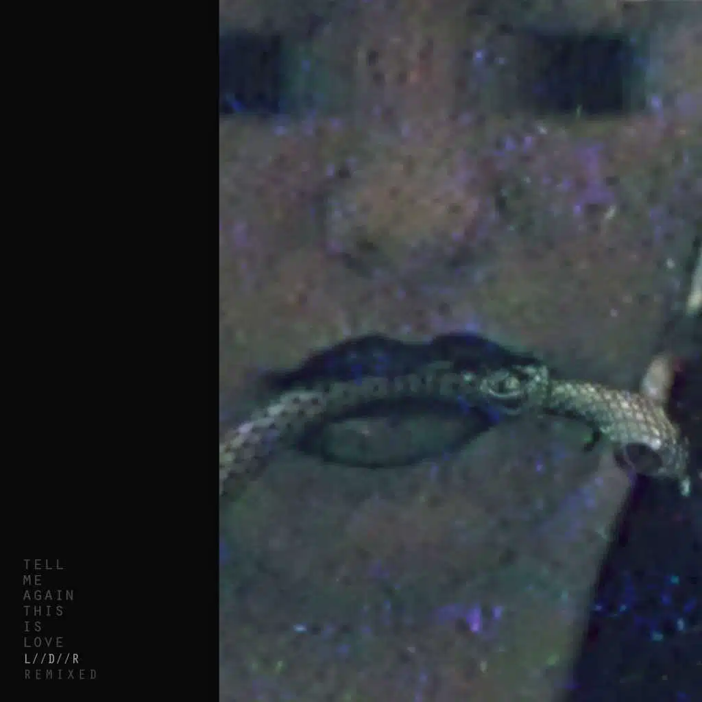 Tell Me Again This Is Love - Ldr Remixed