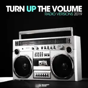 Turn Up The, Vol. - Radio Versions 2019