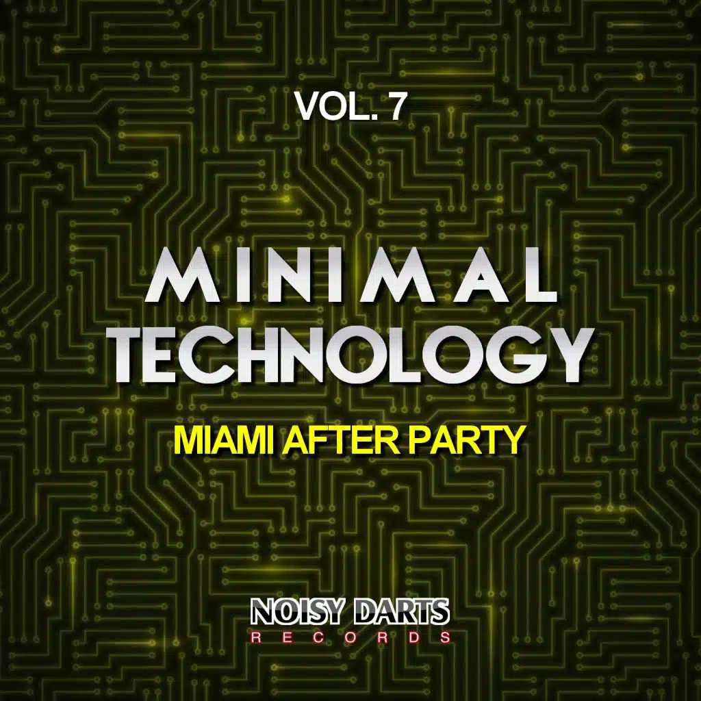 Minimal Technology, Vol. 7 (Miami After Party)