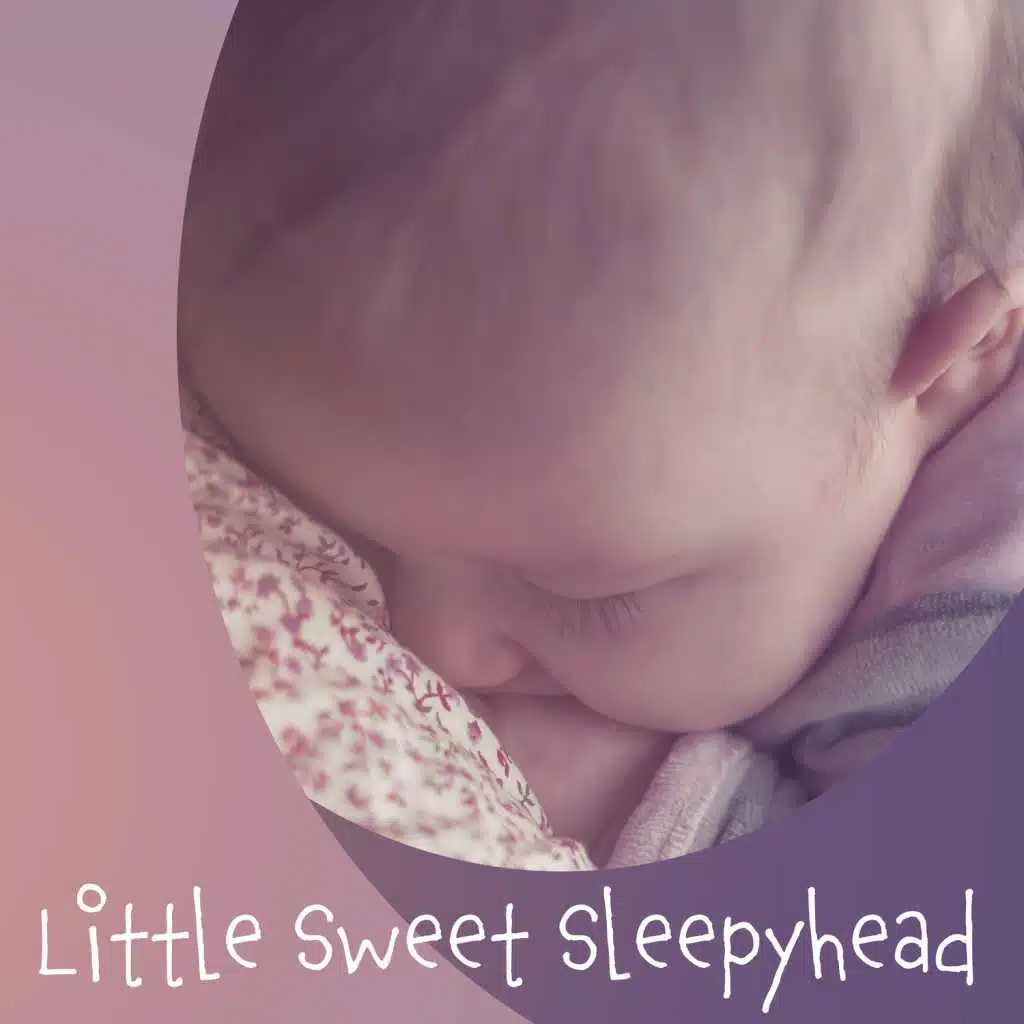 Little Sweet Sleepyhead - Lullaby of Stars, Moon with Pillow, Bedtime Stories, Colorful Dreams, Sleep Sweet, Visit Fairies, Land of Children's Dreams