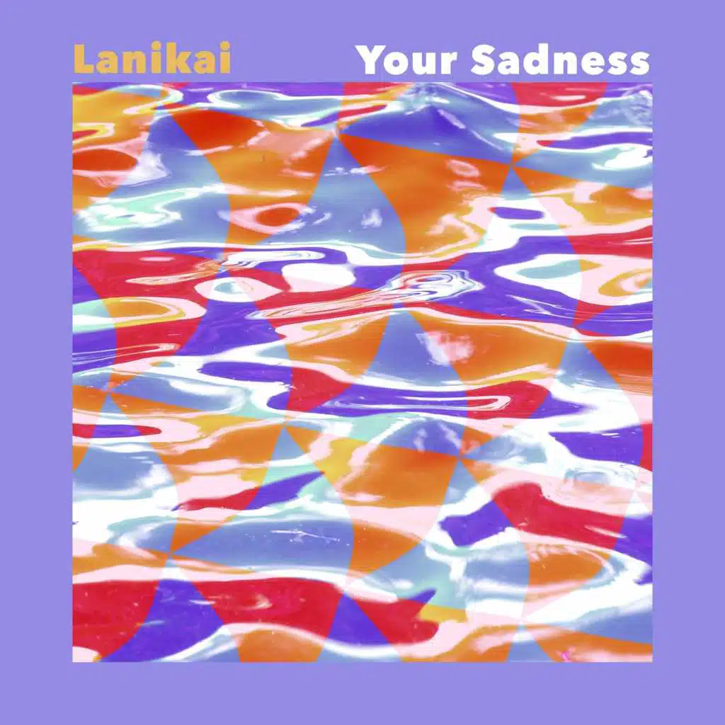 Your Sadness