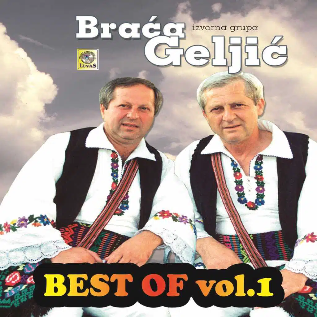 Braca Geljic Best of Vol. 1