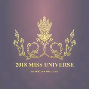 Miss Universe 2018 - Theme Song
