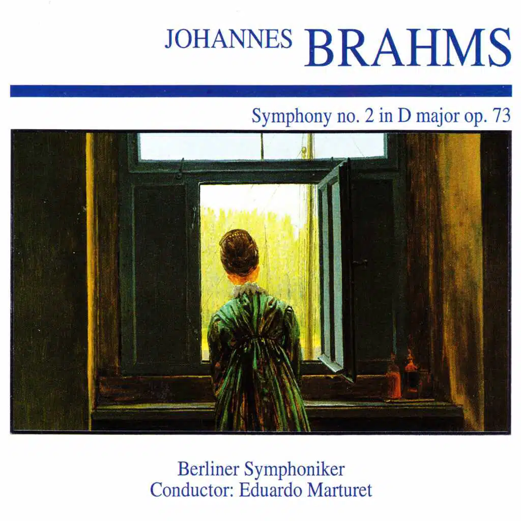 Johannes Brahms: Symphony No. 2 in D Major Op. 73