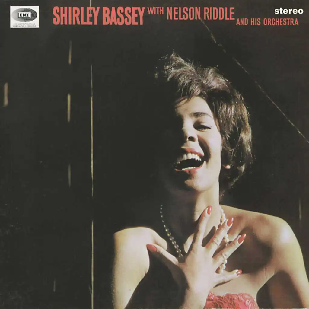Shirley Bassey and Nelson Riddle And His Orchestra
