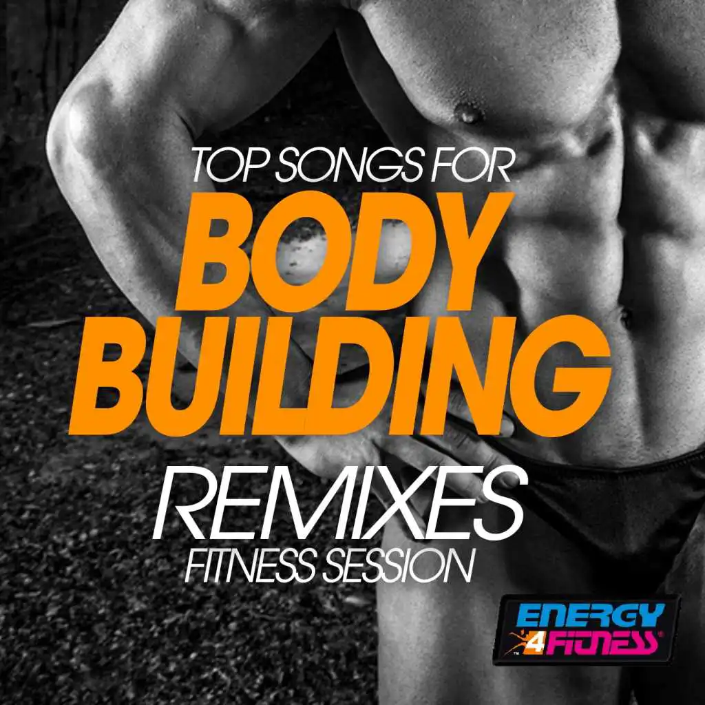 Top Songs for Body Building Remixes Fitness Session