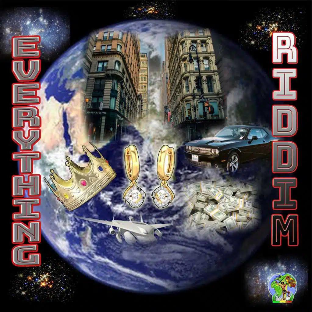 Everything Riddim