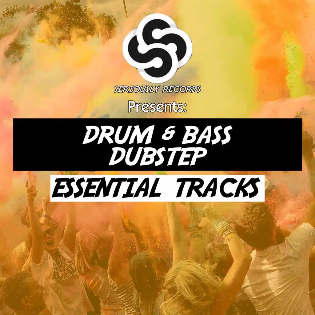 Seriously Records Presents: Drum & Bass / Dubstep (Essential Tracks)
