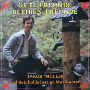 Jakob Müller & Reinholds lustige Musikanten