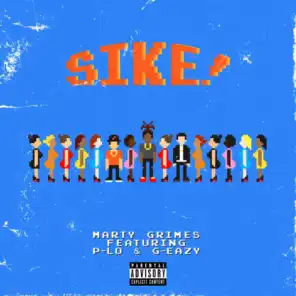SIKE! (feat. P-Lo & G-Eazy)