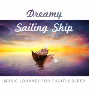 Dreamy Sailing Ship