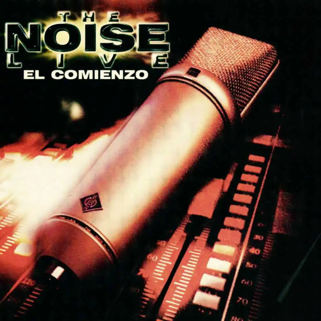 The Noise el Comienzo  Live