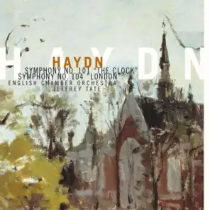 Haydn Symphonies Nos 101 & 104