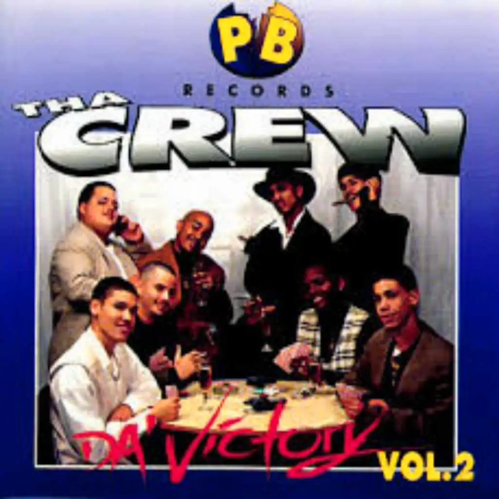 Da  Crew Mix (Tha Crew Vol 2 Da Victory)