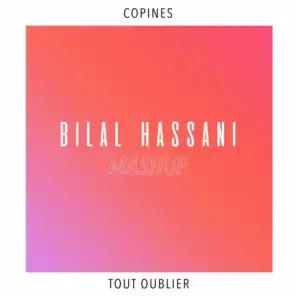 Mashup (Copines x Tout oublier)