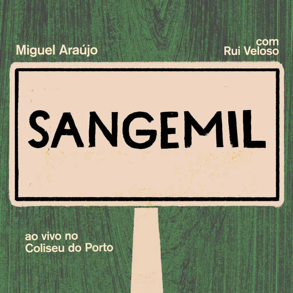 Sangemil (feat. Rui Veloso) (ao vivo no Coliseu do Porto)