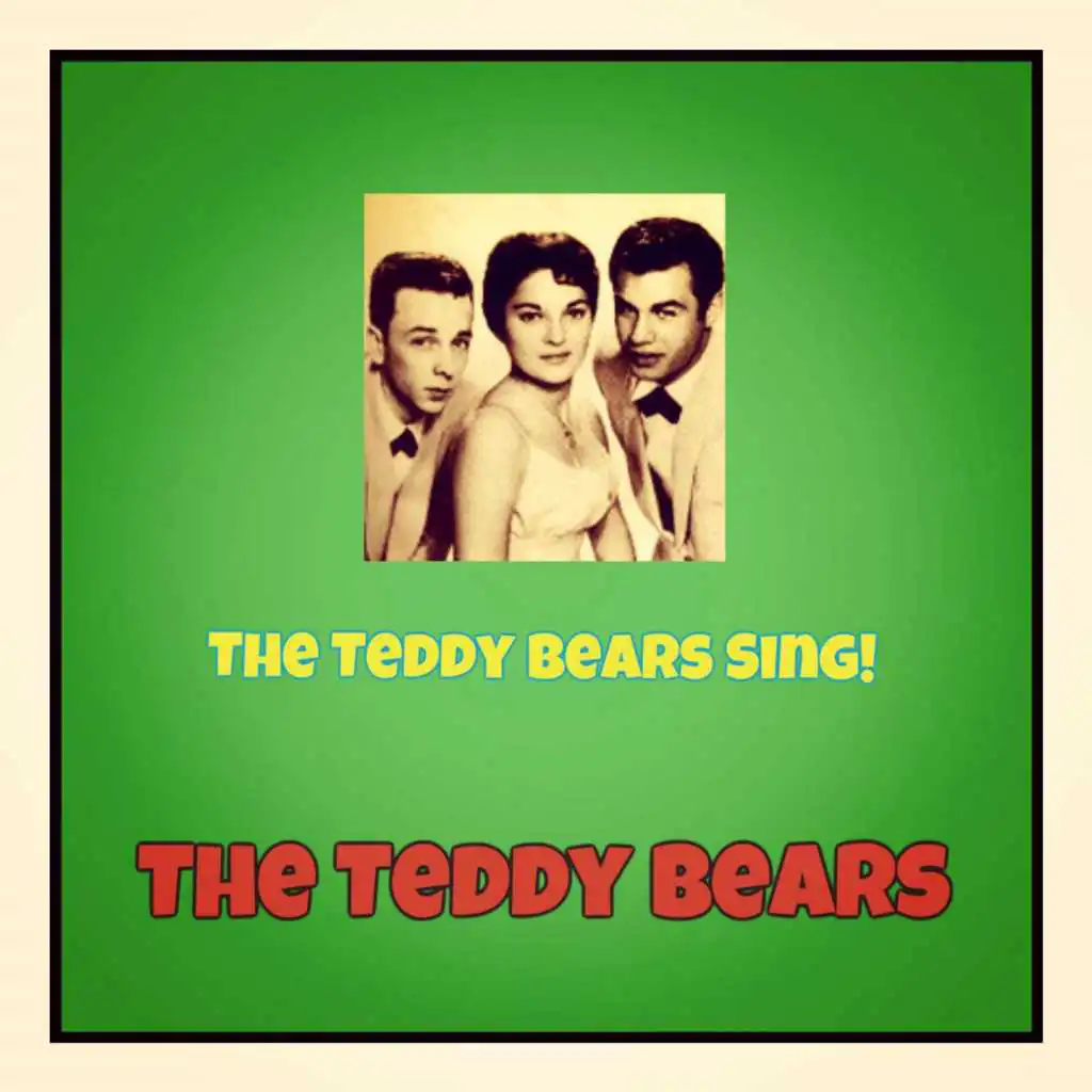 The Teddy Bears Sing!