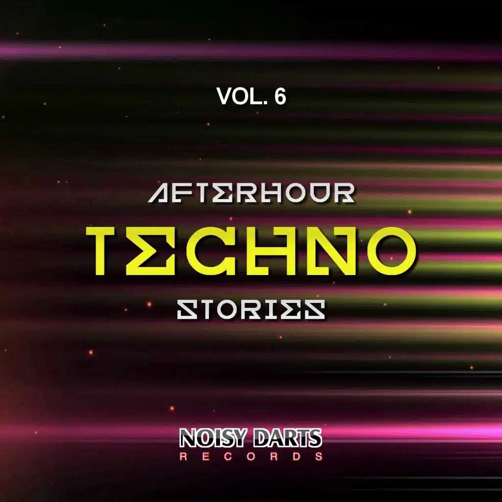 Afterhour Techno Stories, Vol. 6