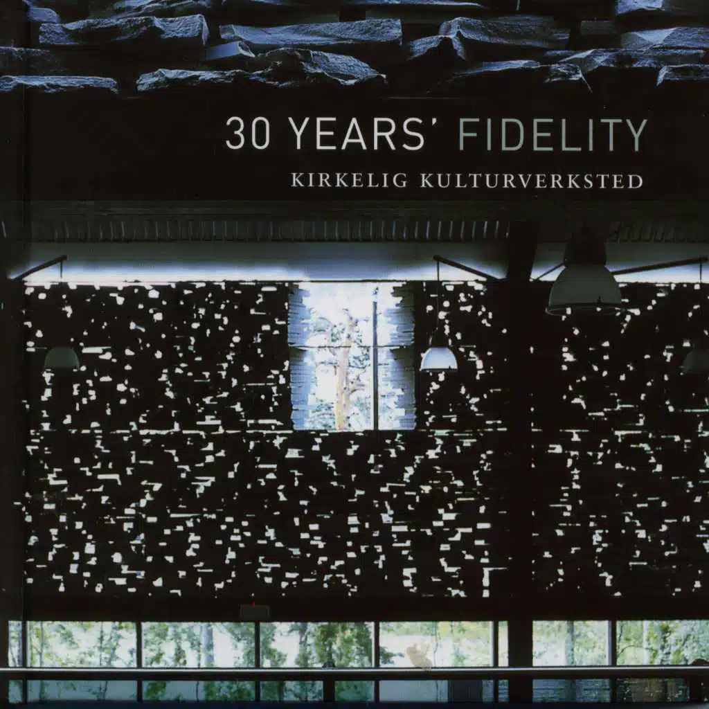 30 Years' Fidelity