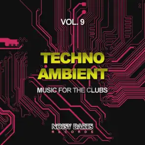 Techno Ambient, Vol. 9 (Music for the Clubs)