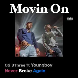 Movin On (feat. Youngboy Never Broke Again)