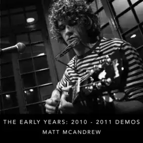 The Early Years: 2010-2011 Demos