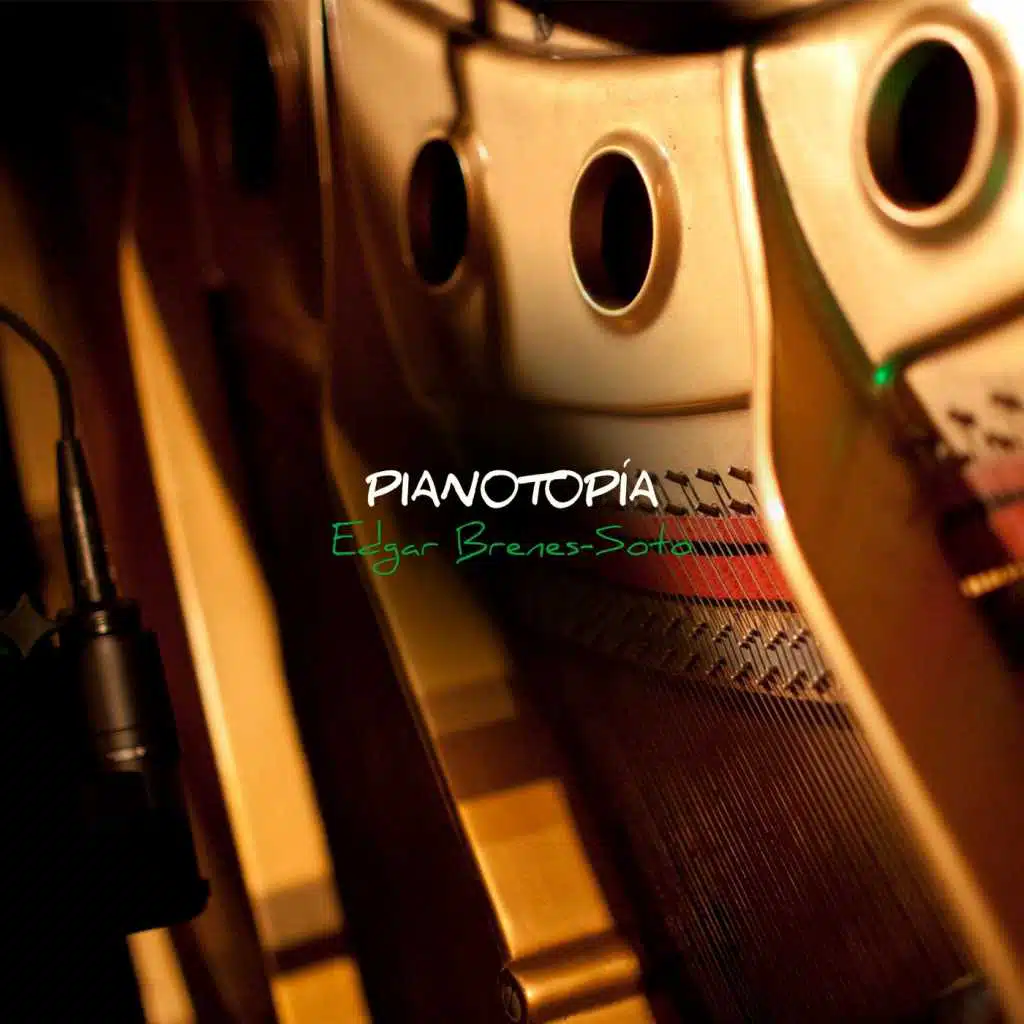 Edgar Brenes-Soto: Pianotopía