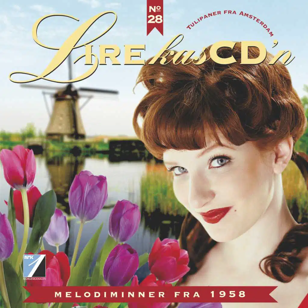 Tulipaner Fra Amsterdam: Melodiminner Fra 1958 (Lirekassen No. 28)