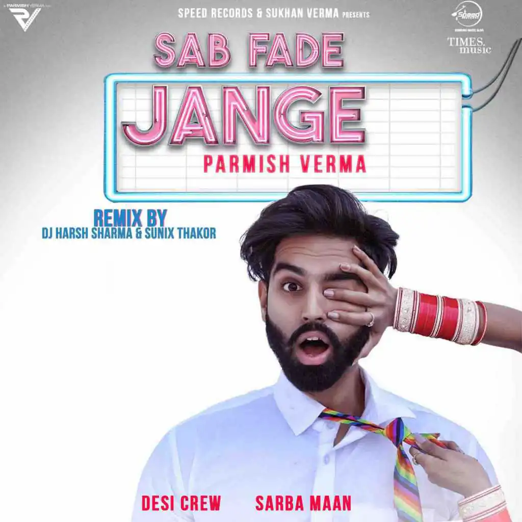 Sab Fade Jange (Remix) - Single [feat. DJ Harshal & Sunix Thakor]