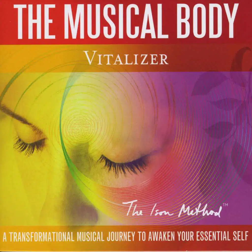 The Musical Body Vitalizer