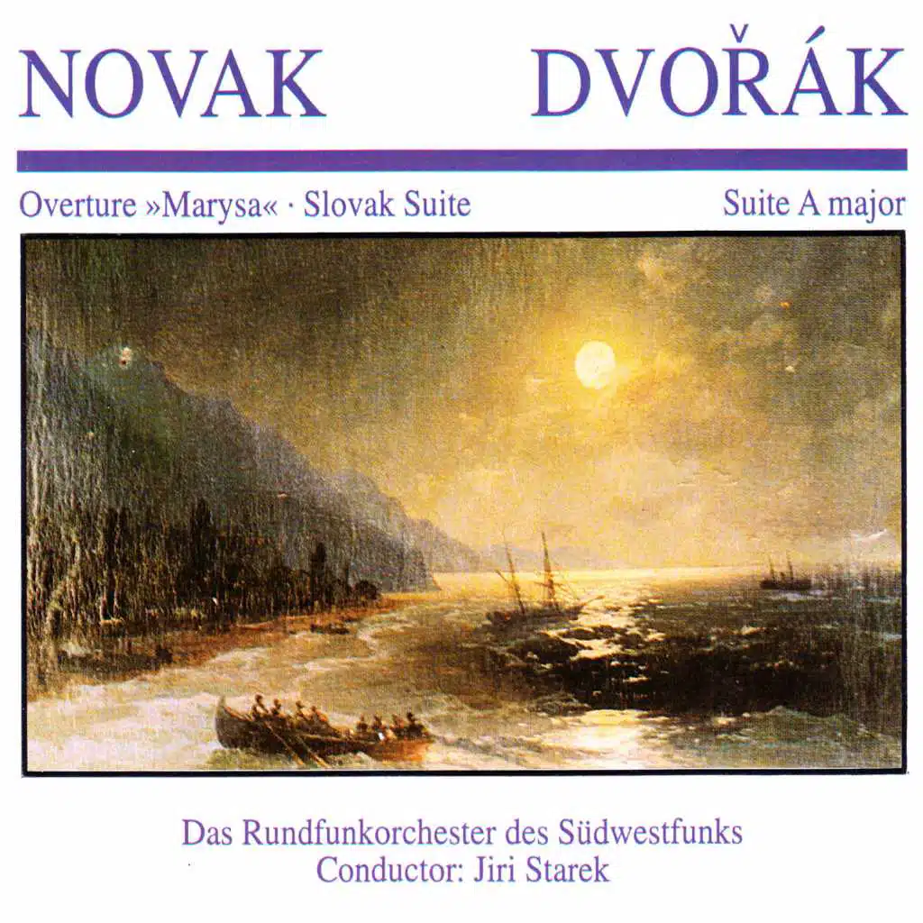 Novak · Dvořák: Overture "Marysa" · Slovak Suite · Suite A Major