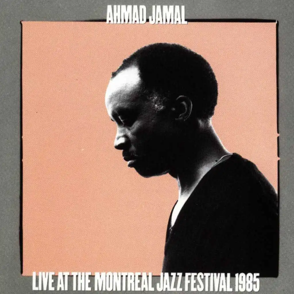 Live At The Montreal Jazz Festival 1985