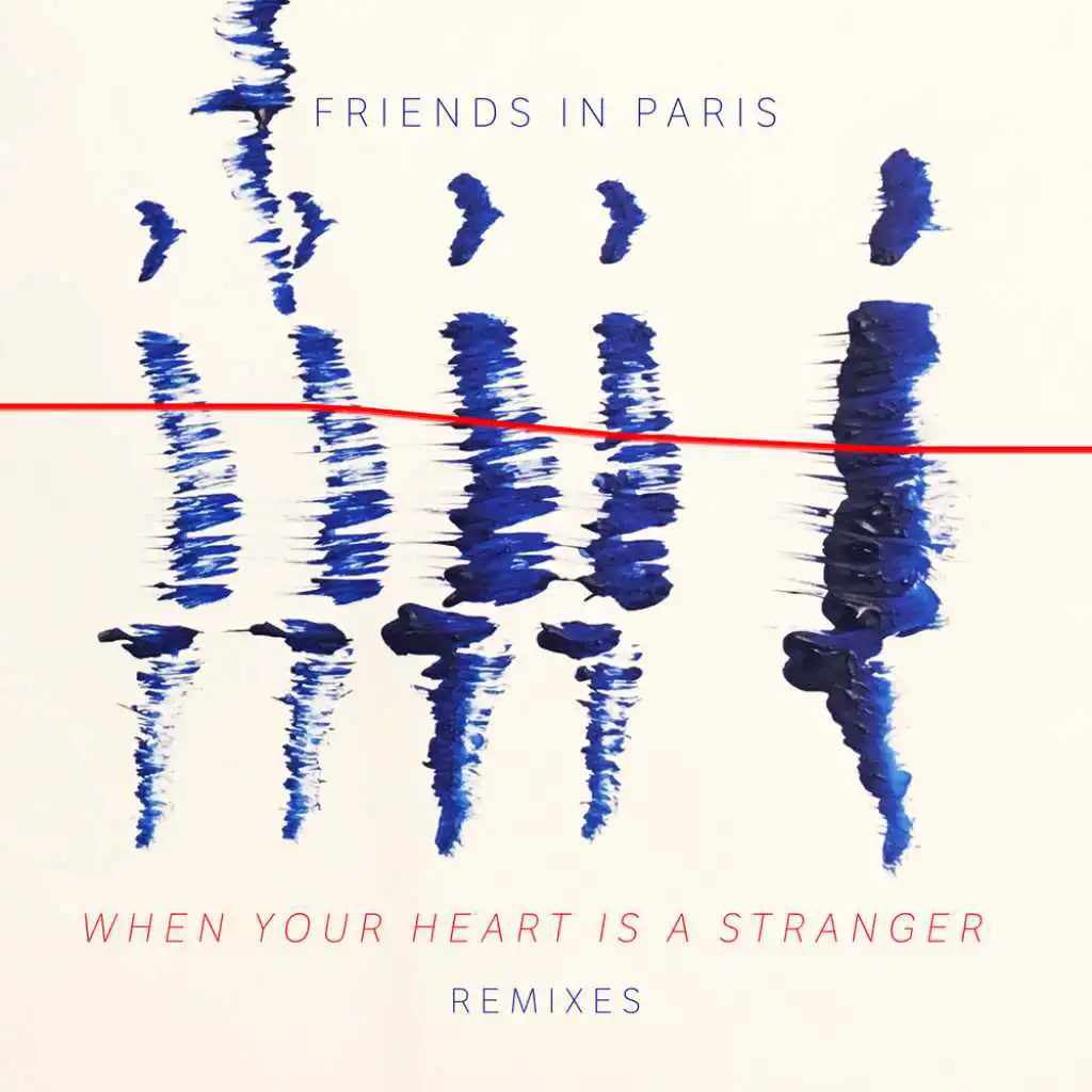 When Your Heart Is A Stranger (Remix Bundle)