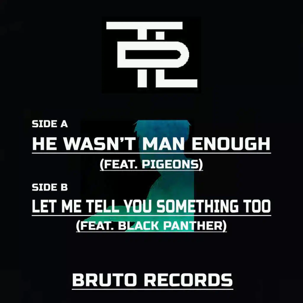 He Wasn't Man Enough (Extended Mix) [feat. Pigeons]