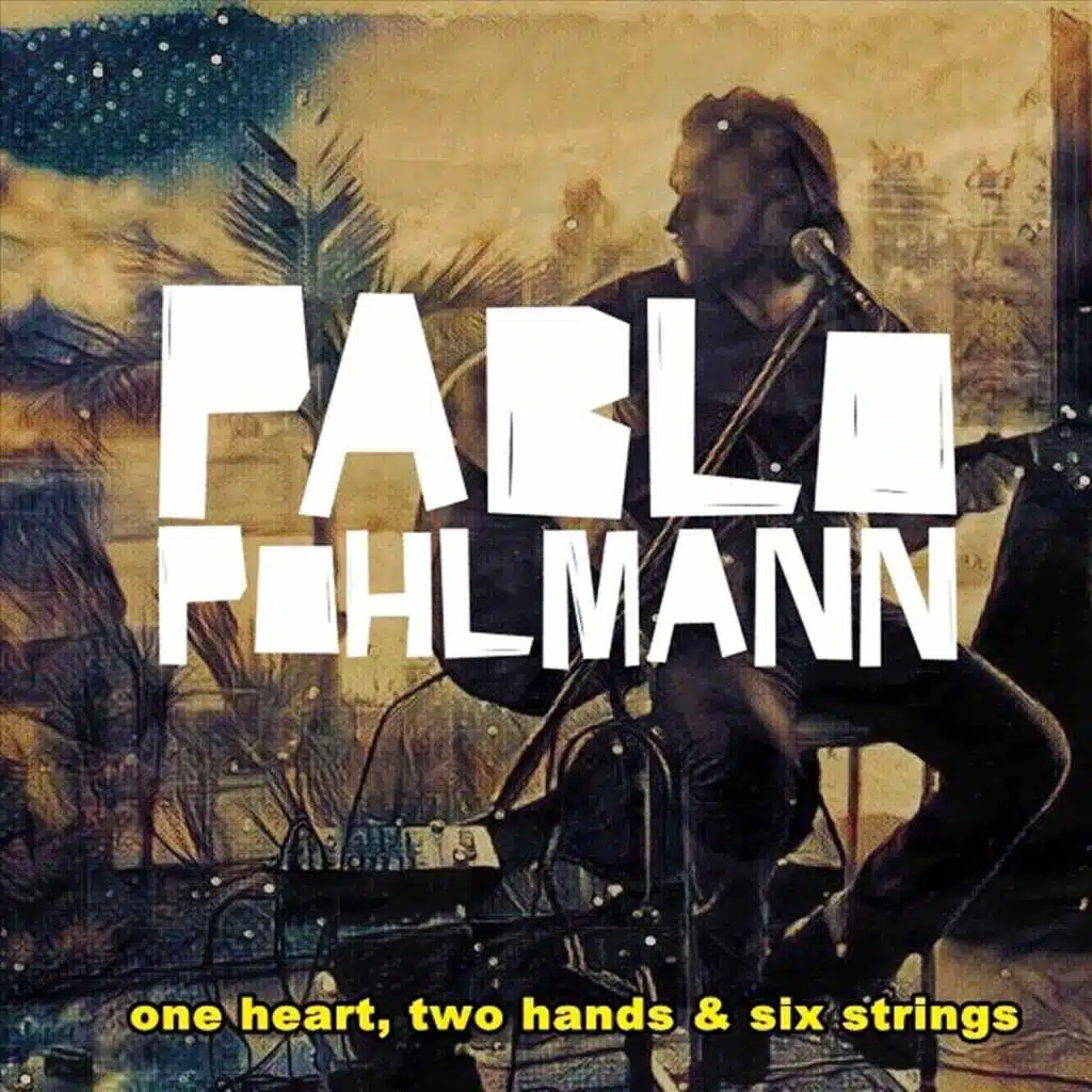 One Heart, Two Hands & Six Strings