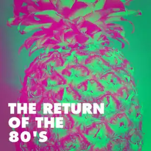 The Return of the 80's