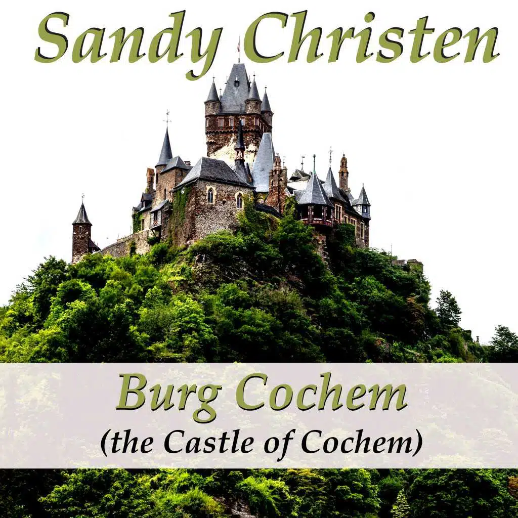 Burg Cochem (The Castle of Cochem)