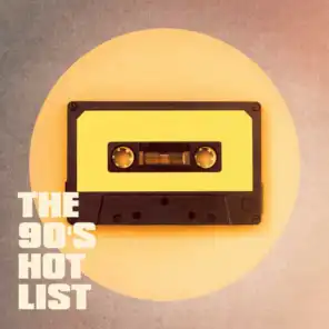The 90's Hot List
