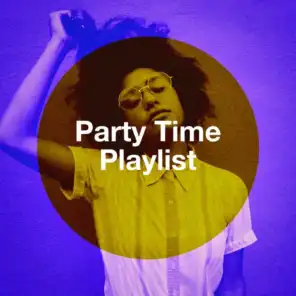 Party Time Playlist