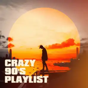 Crazy 90's Playlist