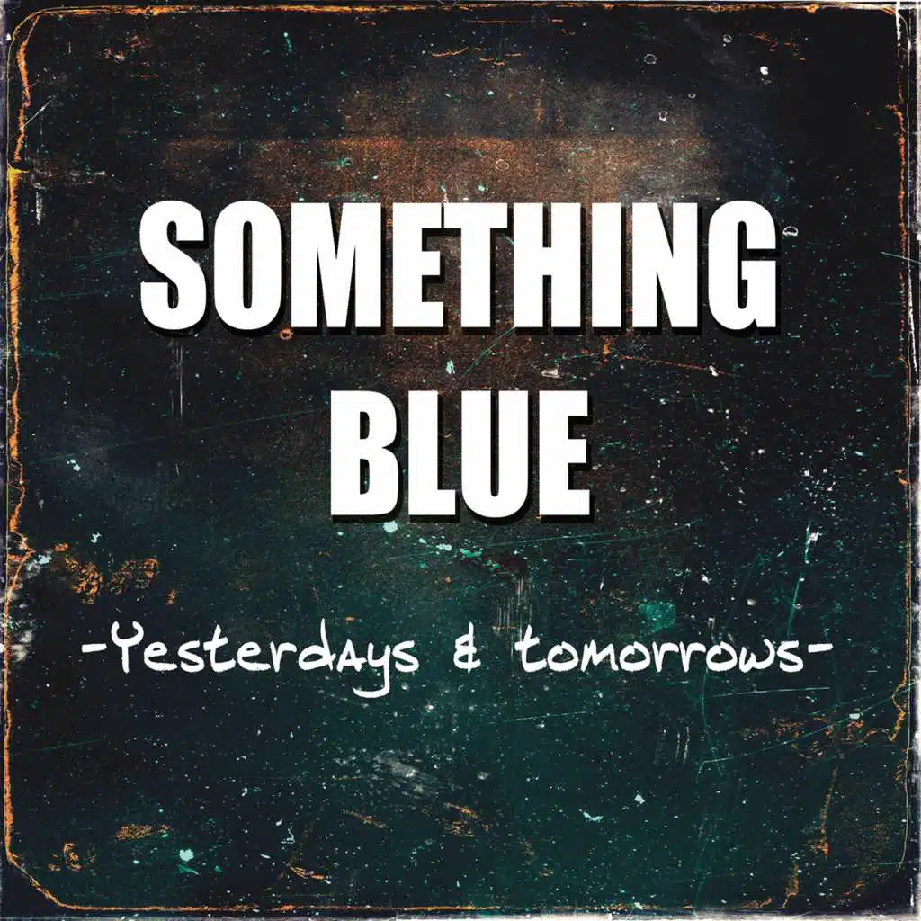 Yesterdays & Tomorrows