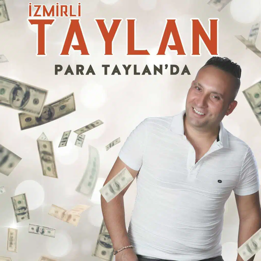 Para Taylan'da
