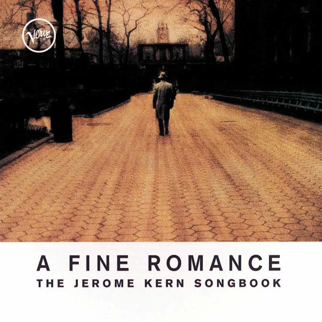 A Fine Romance: The Jerome Kern Songbook