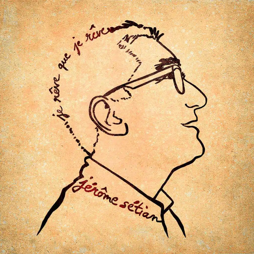 Je rêve que je rêve