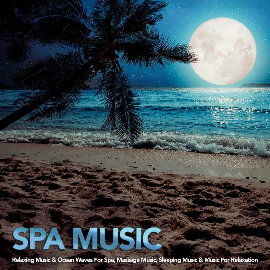 Spa Music Relaxation, Sleeping Music, Spa