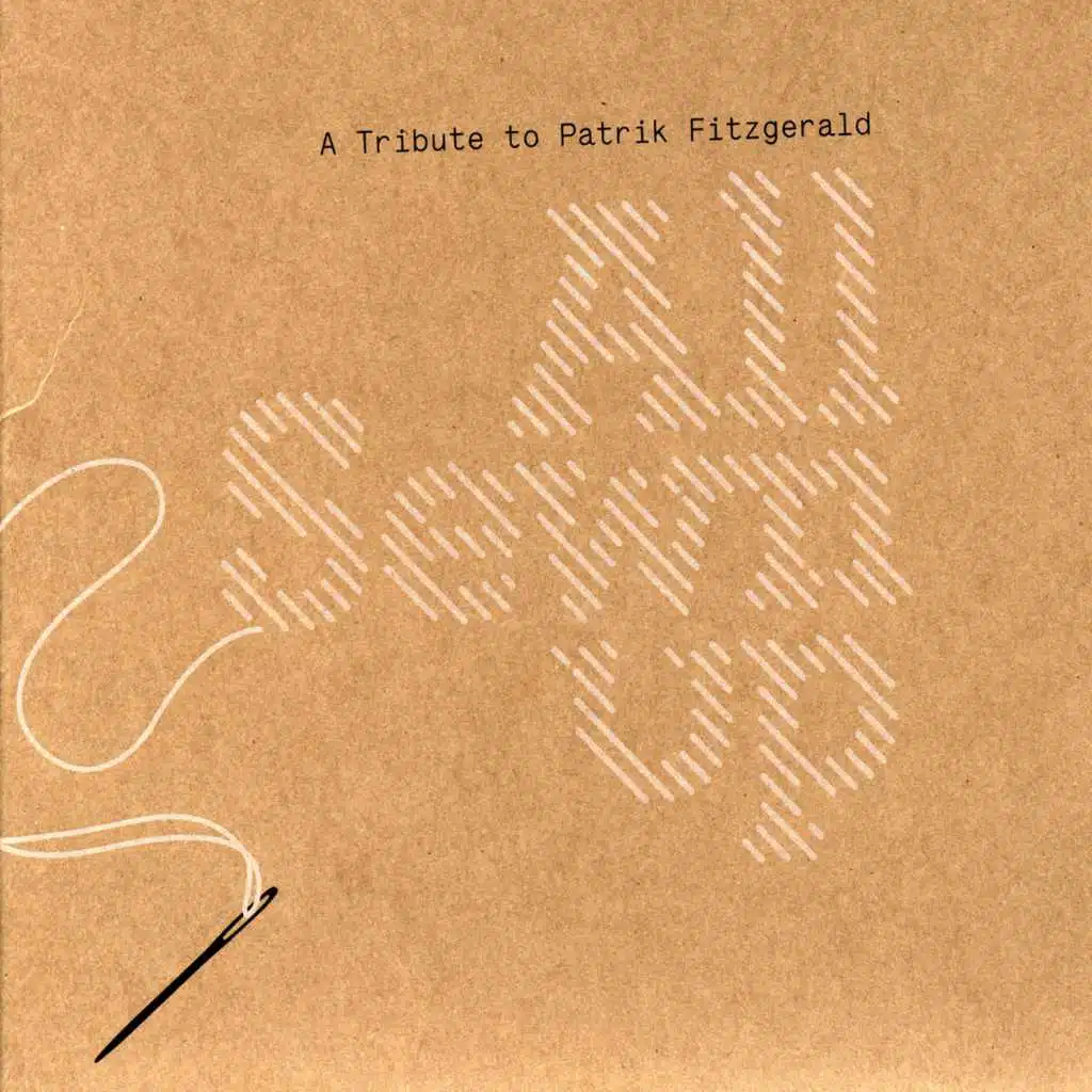 All Sewn Up: A Tribute to Patrik Fitzgerald